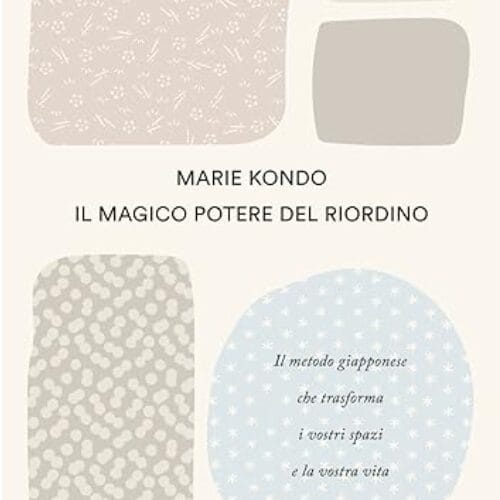 Libri da Leggere Assolutamente: copertina de "Il Magico Potere del Riordino"