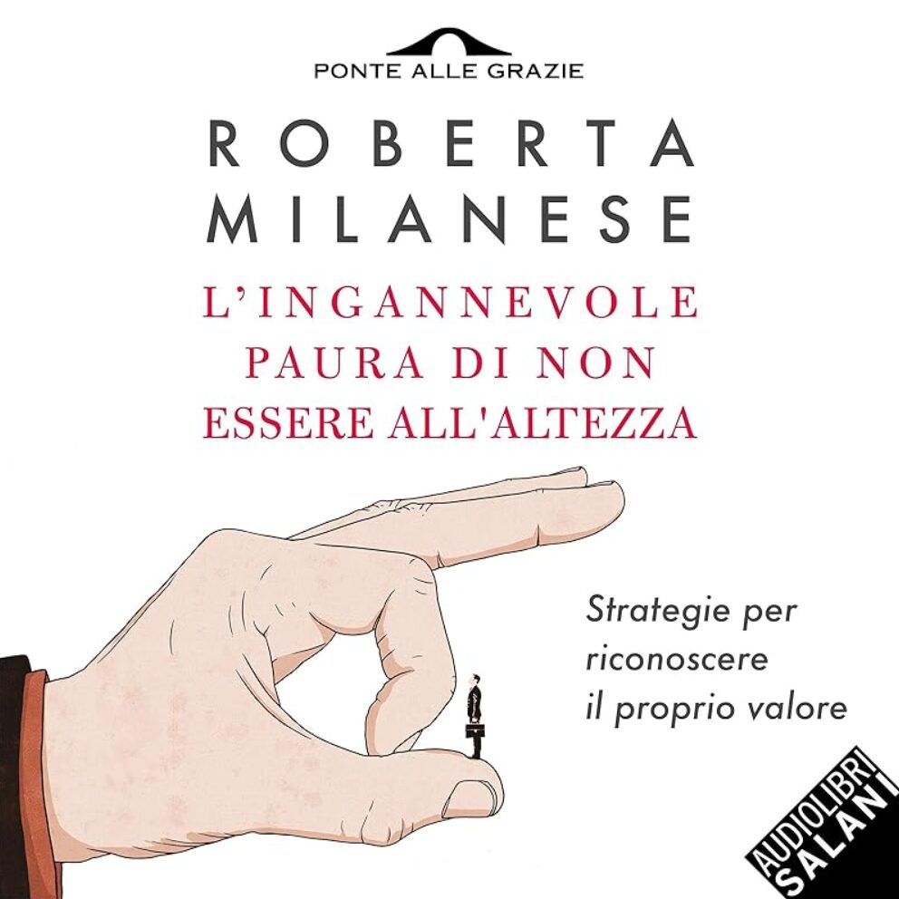 Audiolibri gratis: L'Ingannevole Paura di Non Essere All'Altezza